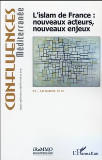 L'islam de France : nouveaux acteurs, nouveaux enjeux
