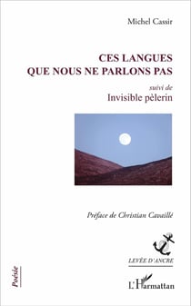 Ces langues que nous ne parlons pas - invisible pèlerin