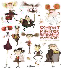 Comment ratatiner les (méchantes) maîtresses