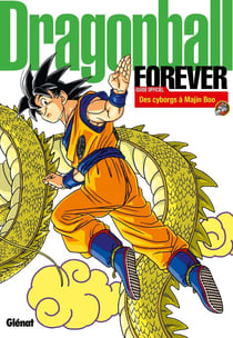 Dragon Ball forever - des cyborgs à Majin Boo - guide officiel