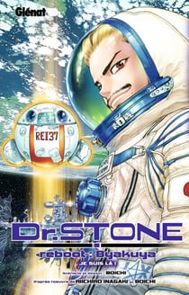 Dr. Stone : reboot : Byakuya - je suis là !