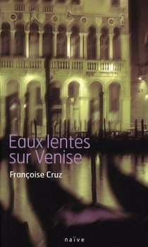 Eaux lentes sur venise