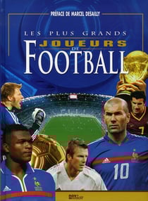 Les plus grands joueurs de football