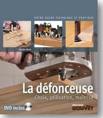 La défonceuse - choix, utilisation, maîtrise