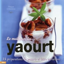 Le meilleur du Yaourt