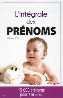 L'intégrale des prénoms (édition 2012)