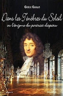 Dans les ténèbres du soleil - ou l'énigme du portrait disparu