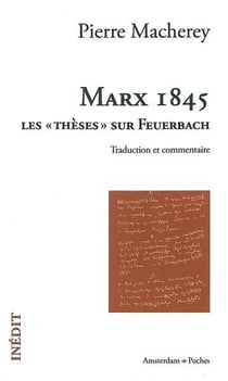 Marx 1845 : Les Theses sur Feuerbach