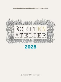 Prix Roger Dextre Écrit en Atelier 2025 : Prix Roger Dextre 2025