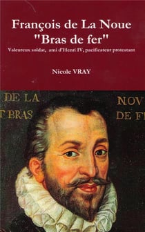 François de la Noue dit bras de fer