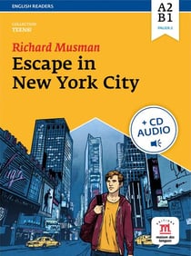 TEENS : escape in New York city - A2, B1