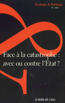 Face à la catastrophe : avec ou contre l'Etat ?