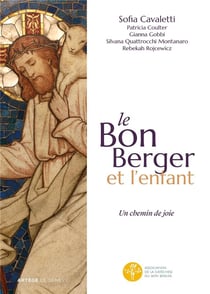 Catéchèse du bon berger Tome 1 : le bon berger et l'enfant, un chemin de joie
