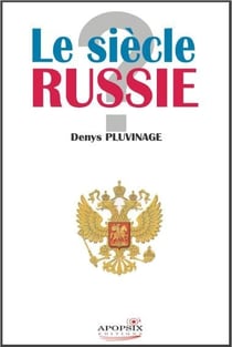 Le siècle russie ?