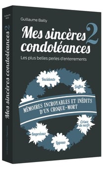 Mes sincères condoléances Tome 2