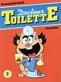 Docteur Toilette t.1