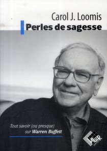 Perles de sagesse - tout savoir ou presque sur Warren Buffet