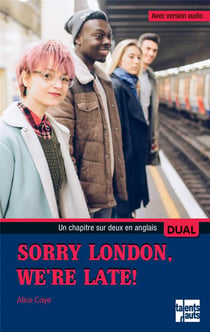 Sorry london, we're late !