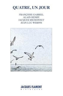 Quatre, un jour