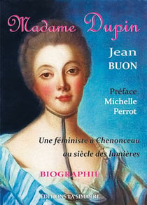 Madame Dupin, une féministe à Chenonceau au siècle des lumières
