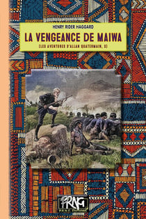 Les aventures d'Allan Quatermain Tome 3 : La vengeance de Maiwa