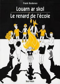 Louarn ar skol / Le renard de l'école