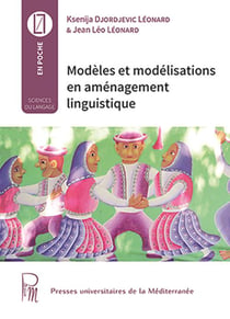 Modèles et modélisations en aménagement linguistique