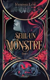 Les Monstres Tome 1 : seul un monstre...