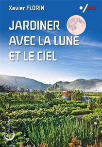 Jardiner avec la lune et le ciel