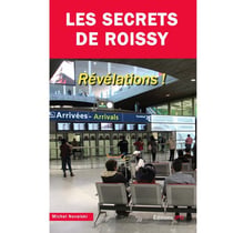 LES SECRETS DE ROISSY