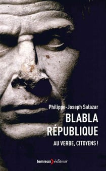 Blabla république - au verbe, citoyen !