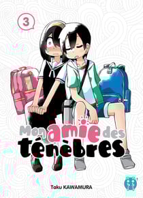 Mon amie des ténèbres Tome 3