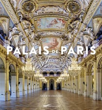 Palais de Paris - trésors du patrimoine