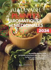 Almanach plantes aromatiques et médicinales (édition 2024)