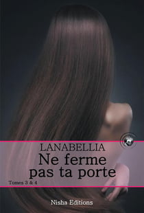 Ne ferme pas ta porte t.3 et t.4