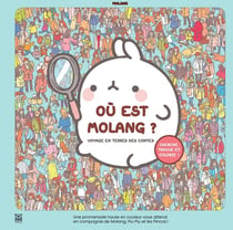 Où est Molang ? voyage en terres des contes