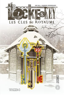 Locke & Key Tome 4 : les clés du royaume