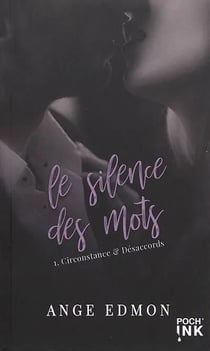 Le silence des mots Tome 1 : circonstance & désaccords