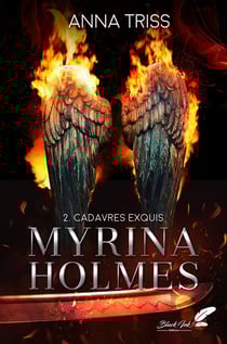 Myrina Holmes Tome 2 : Cadavres exquis