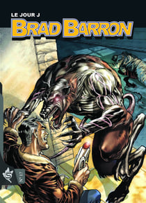 Brad Barron Tome 17 : Le Jour J
