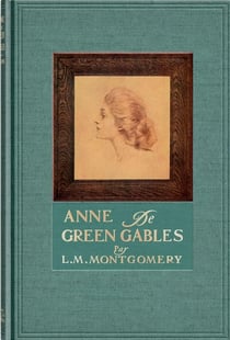 Anne Tome 1 : Anne de Green Gables