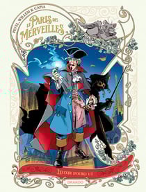 Le Paris des merveilles Tome 3 : L'Élixir d'Oubli Partie 1