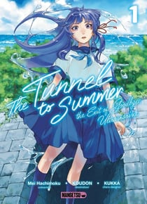 Tunnel to summer Tome 1