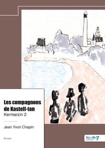 Kermarzin Tome 2 : Les compagnons de Kastell-tan