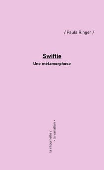 Swiftie. Une métamorphose