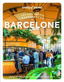 Les meilleures expériences : Barcelone (2e édition)