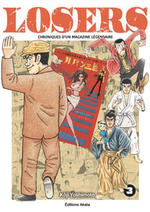 Losers : Chroniques d'un magazine légendaire Tome 3