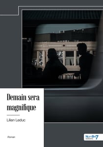 Demain sera magnifique