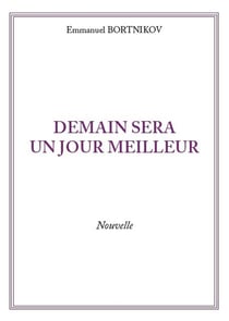 Demain sera un jour meilleur