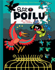 Petit Poilu Tome 19 : le prince des oiseaux